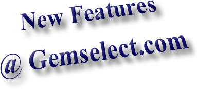 New Features at GemSelect.com
