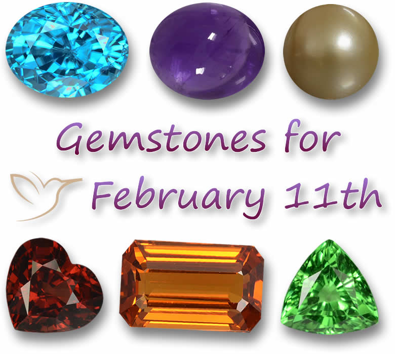 Gemstones for February 11th