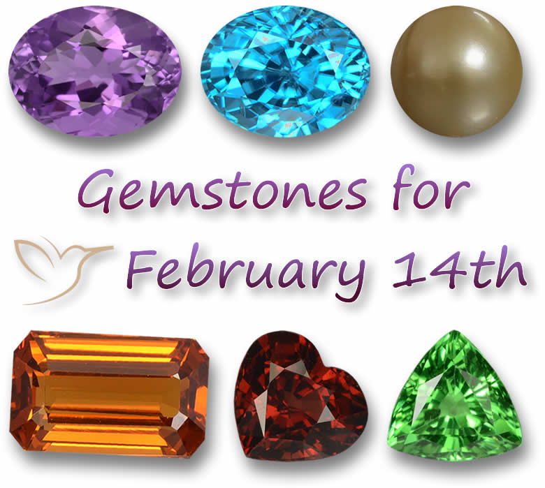 Gemstones for February 14th