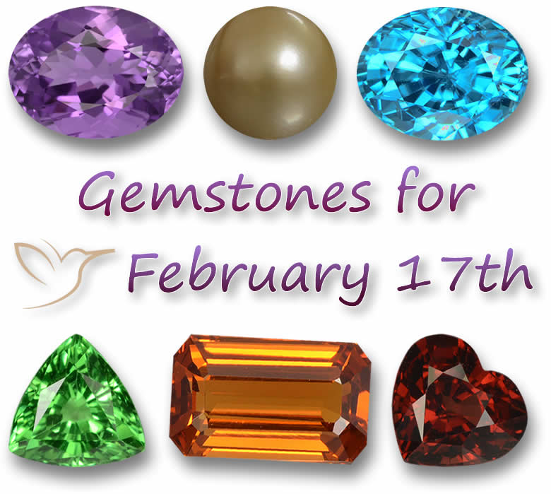 Gemstones for February 17th