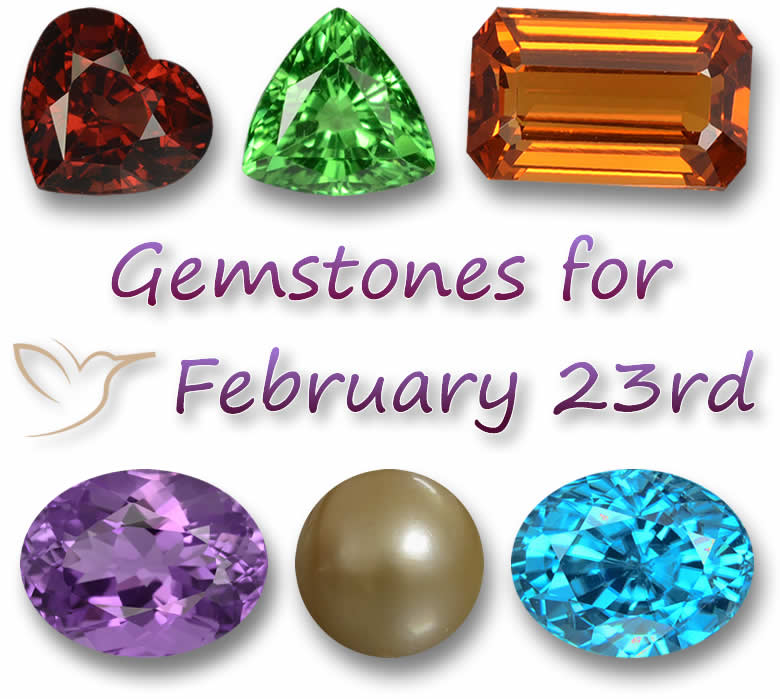Gemstones for February 23rd