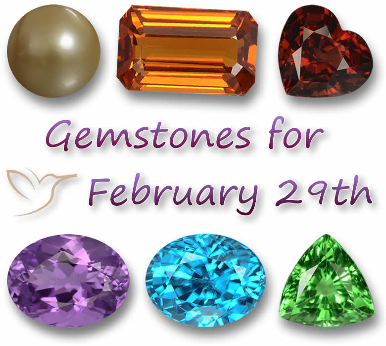 Gemstones for February 29th