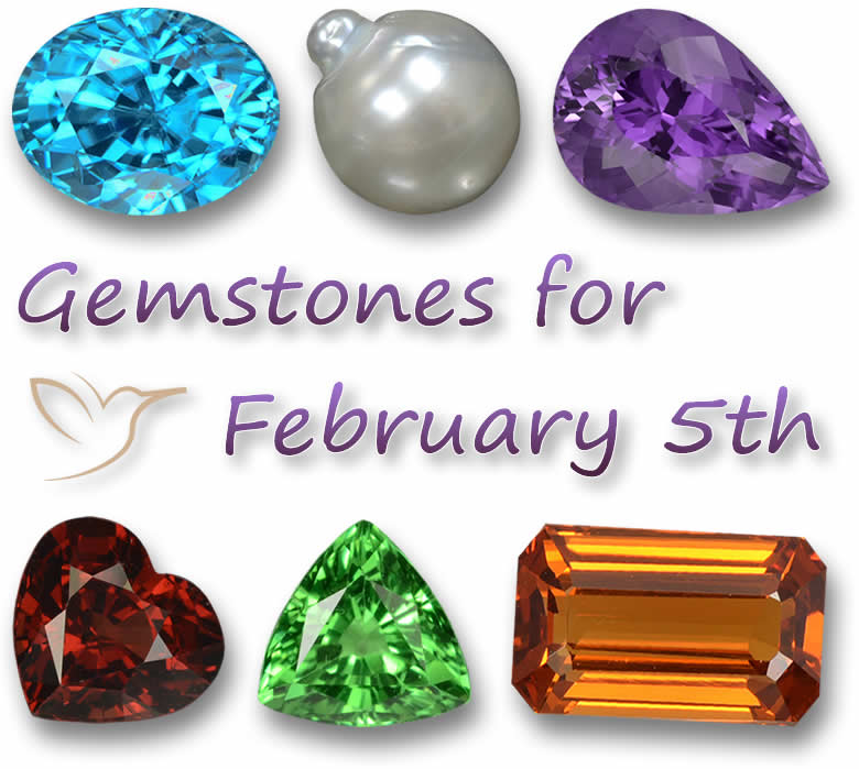 Gemstones for February 5th