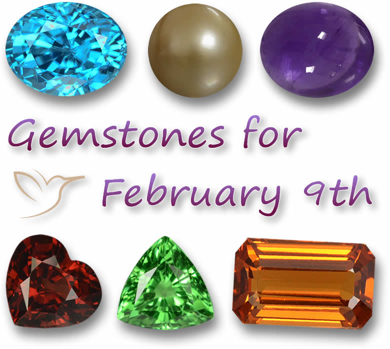 Gemstones for February 9th