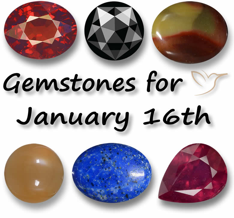 Gemstones for January 16th