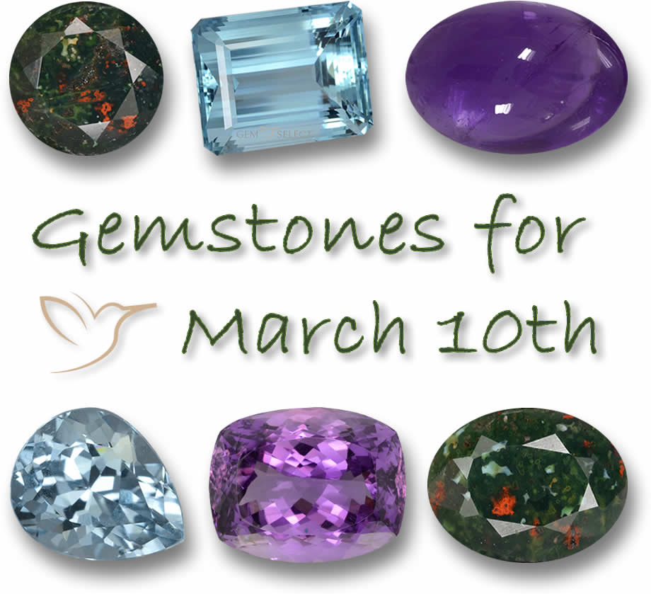 Gemstones for March 10th