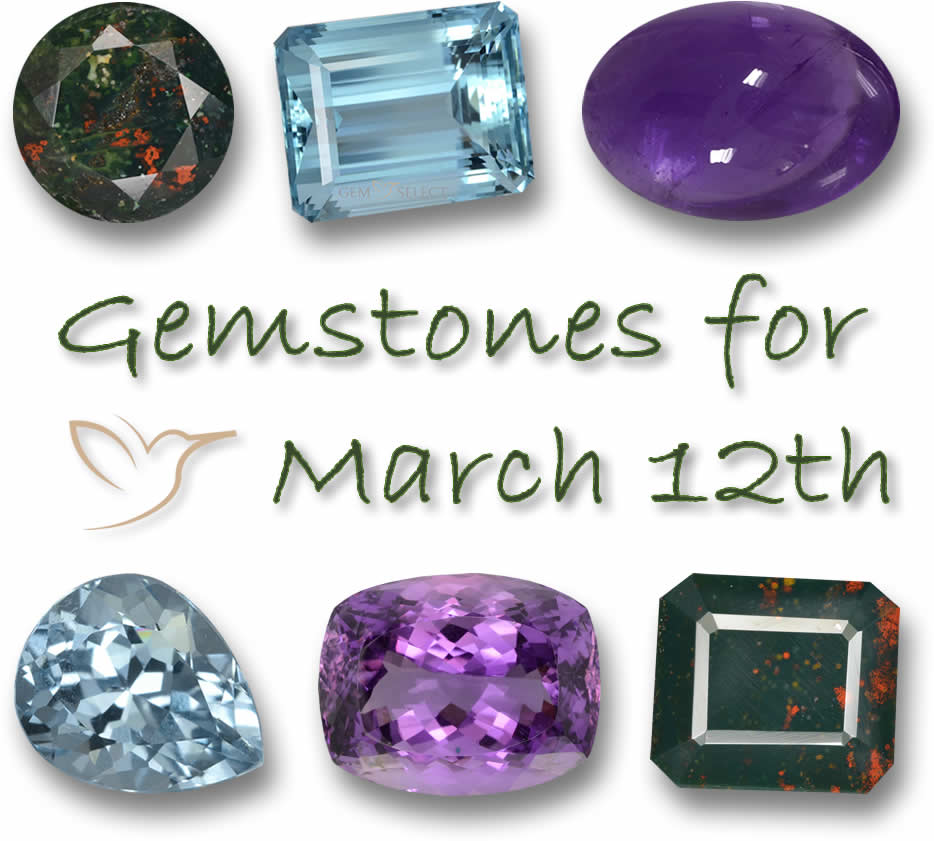 Gemstones for March 12th