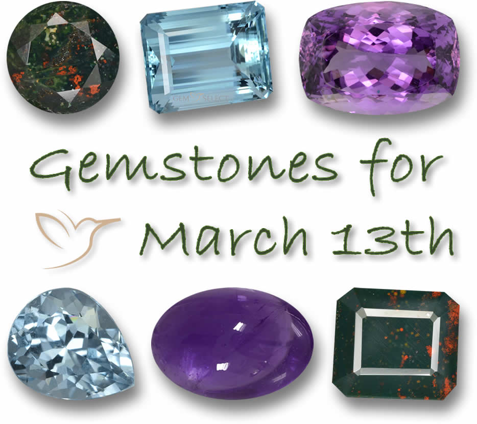 Gemstones for March 13th