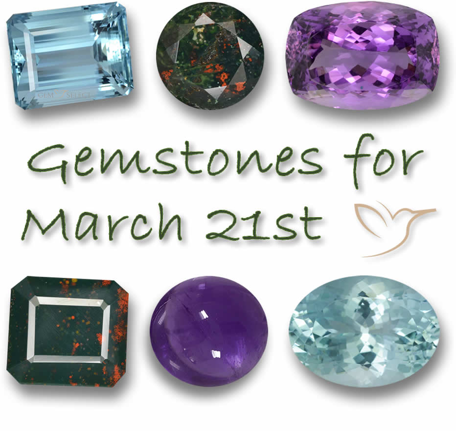 Gemstones for March 21st