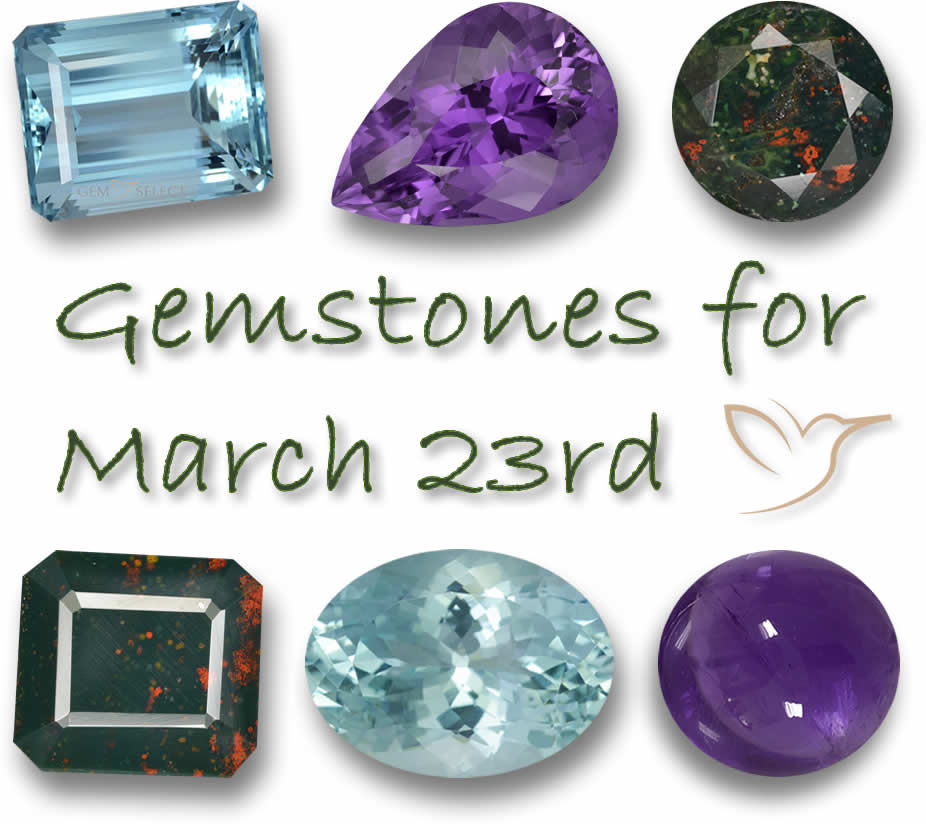 Gemstones for March 23rd