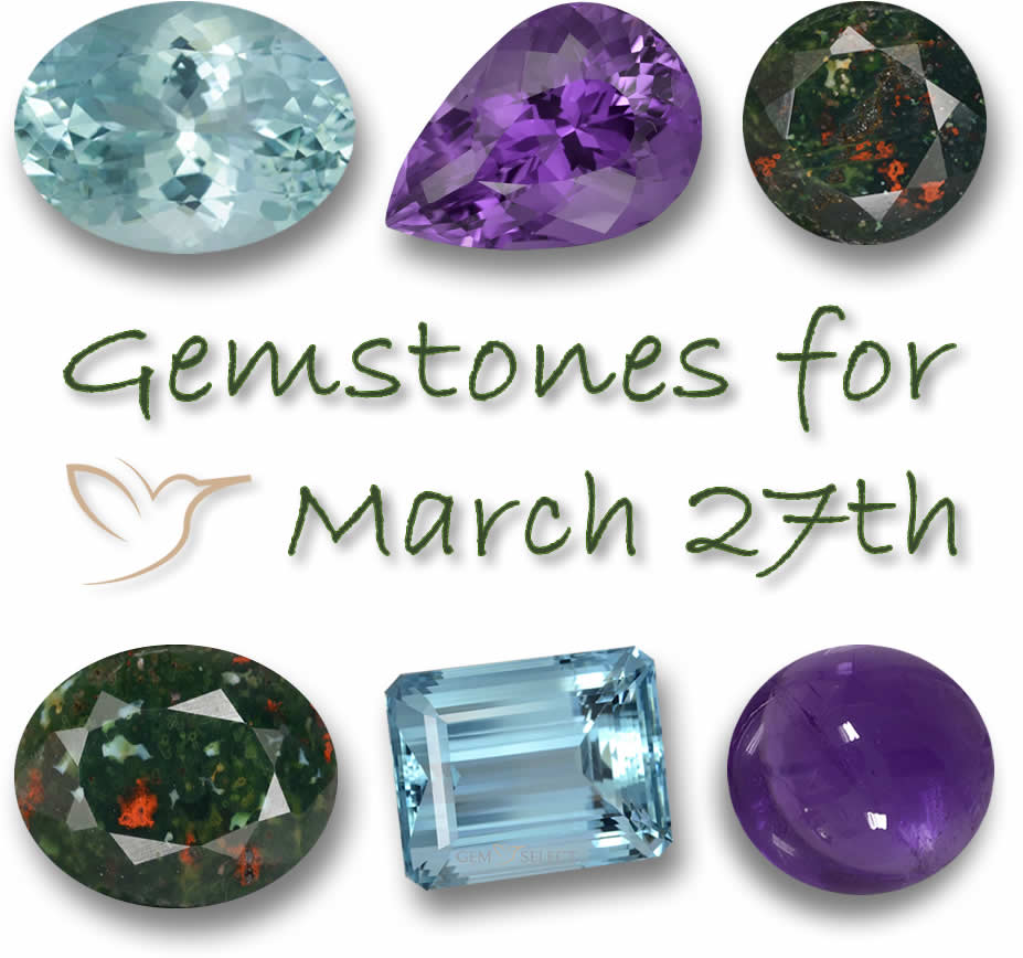 Gemstones for March 27th
