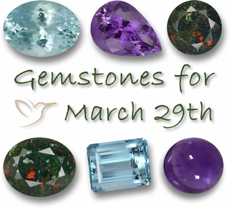 Gemstones for March 29th