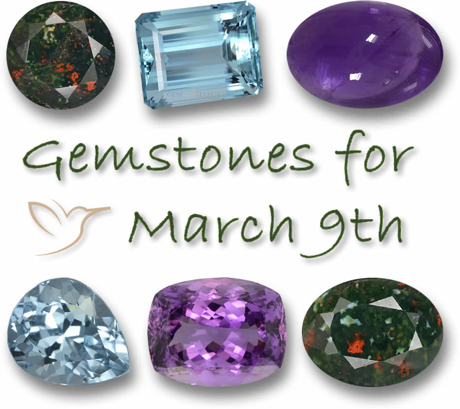 Gemstones for March 9th